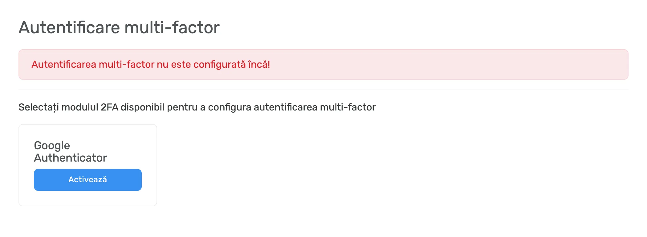 Ecranul Autentificare multi-factor înainte de configurare, cu opțiunea Google Authenticator și butonul Activează
