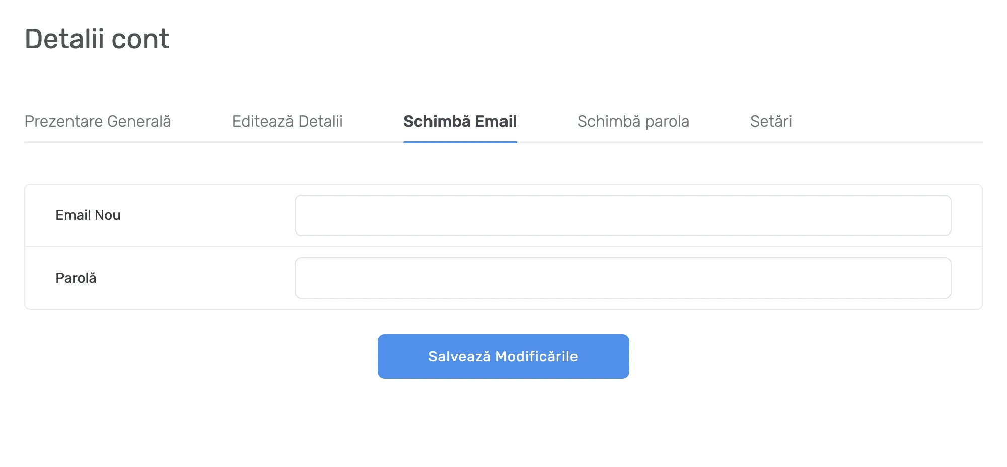 Formularul Schimbă Email din Detalii cont, cu câmpurile Email Nou și Parolă goale