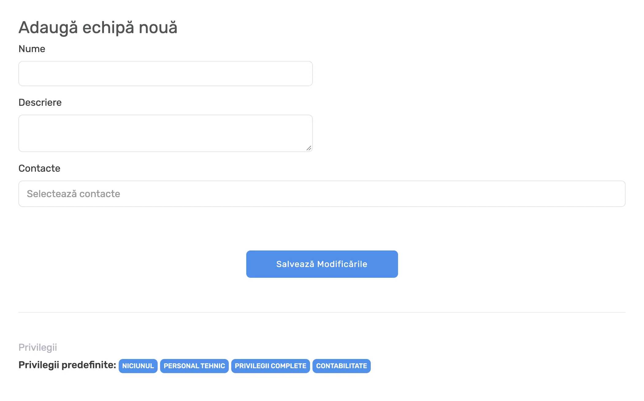 Formularul Adaugă echipă nouă, cu câmpurile Nume și Descriere goale, selectorul Contacte și presetările de permisiuni